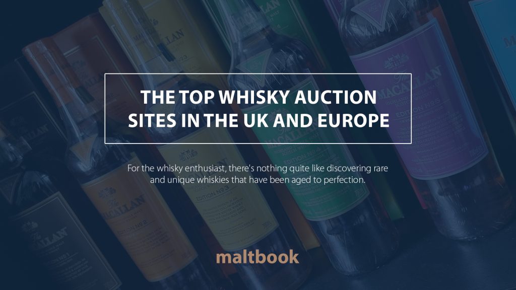 auction whisky sites in the UK and Europe
