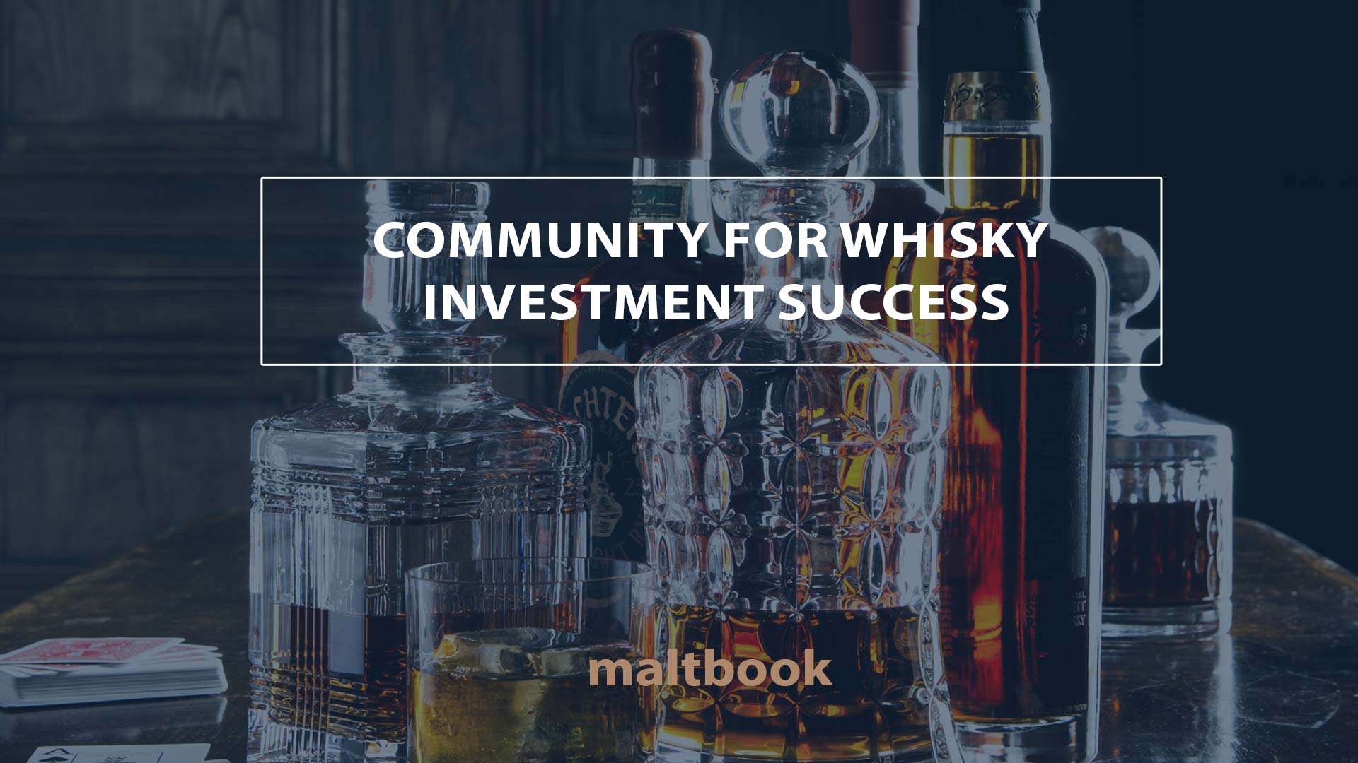 community for whisky investment