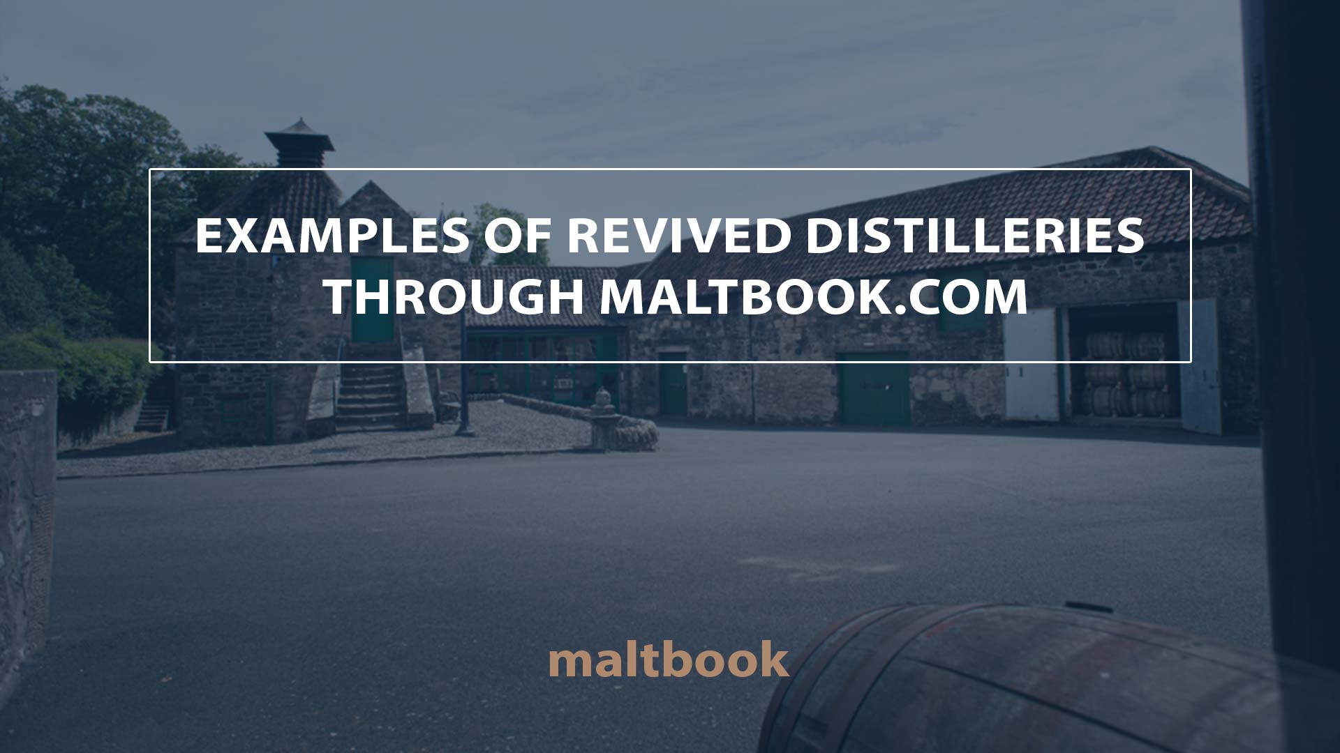 examples of revived distilleries
