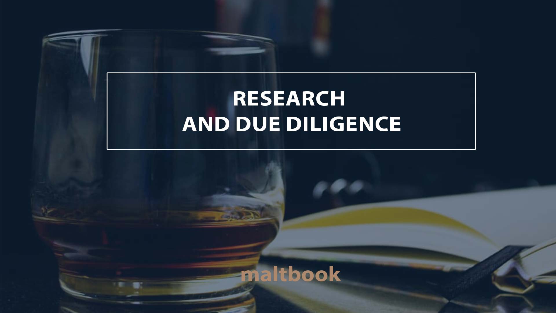 research and due diligence