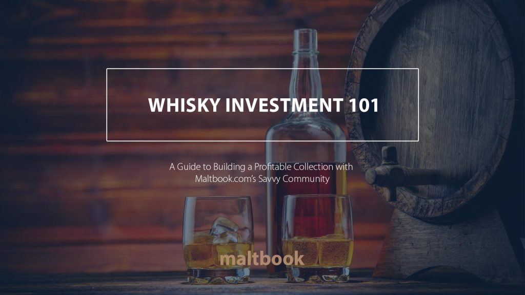 whisky investment 101